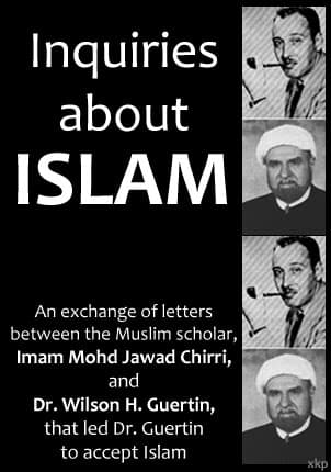 Inquires About Islam by Imam Jawad Chirri and Dr. Wilson