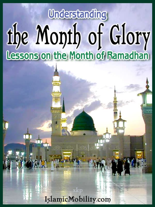 Lessons On The Month Of Ramadhan by Unknown