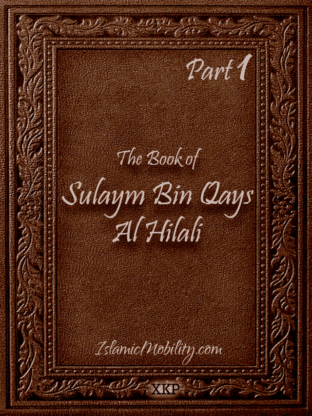 The Book Of Sulaym Bin Qays Al Hilali - Part 1 by Sulaym Bin Qays Al Hilali